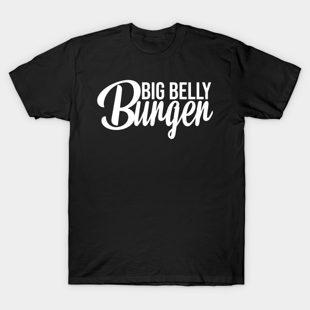 big belly burger T-Shirt by juninikmat